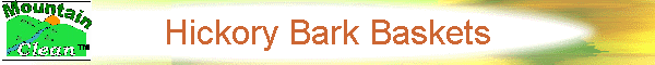 Hickory Bark Baskets